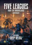 Five Leagues from the Borderlands Compendium (Including Deep Below) PDF