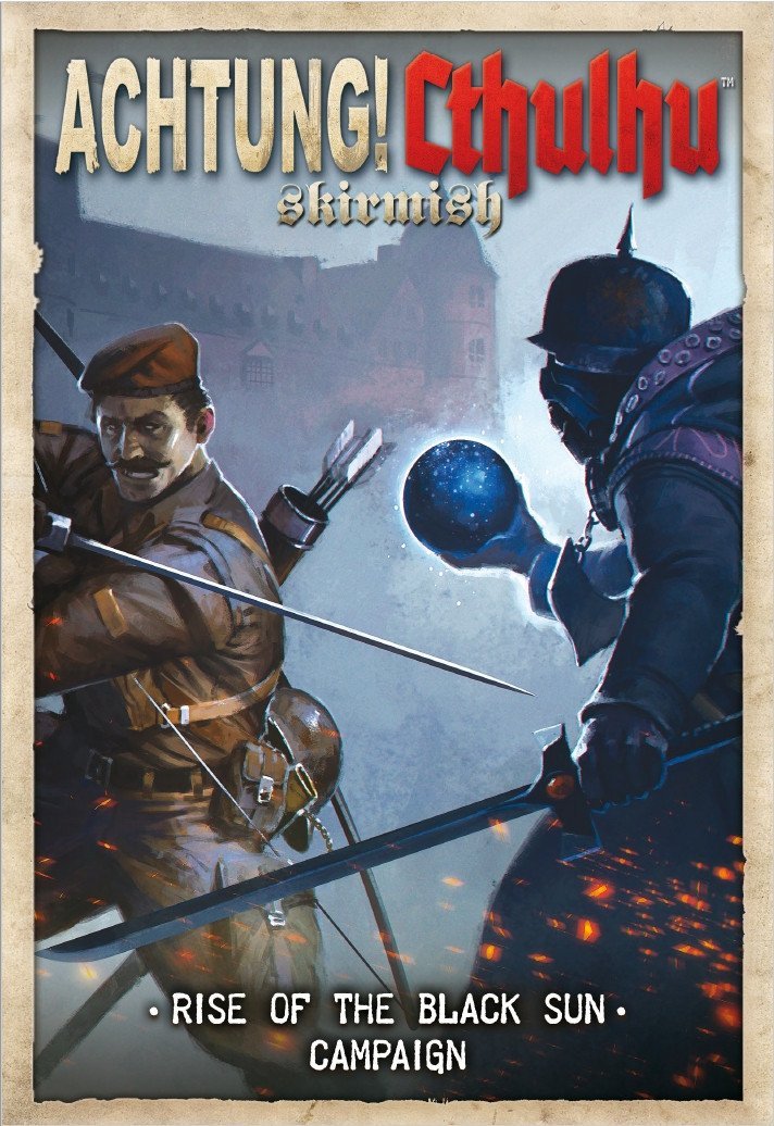 Achtung! Cthulhu Skirmish: Rise of the Black Sun campaign - Modiphius Entertainment