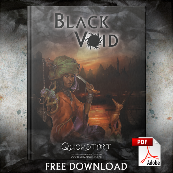 Black Void Games releases the quickstart pdf as a free download for its popular and critically acclaimed dark fantasy RPG.