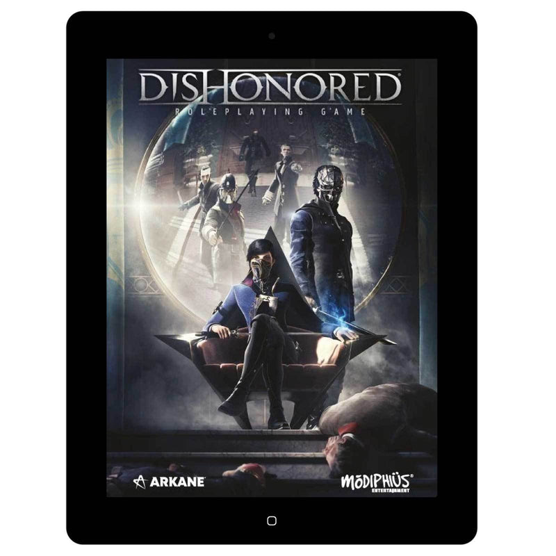 Dishonored: The Roleplaying Game Core Rulebook - PDF