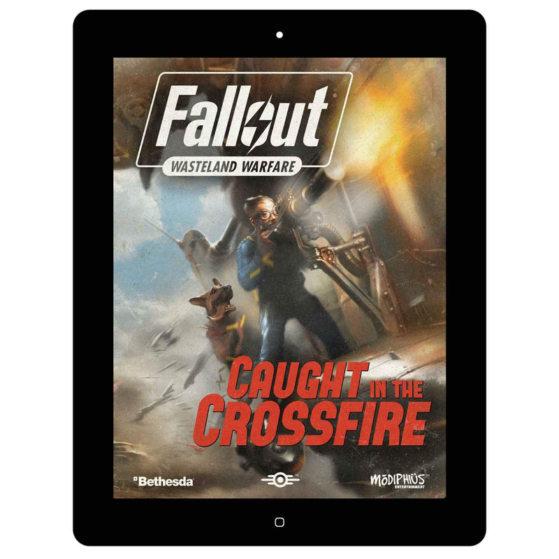 Fallout: Wasteland Warfare – Caught in the Crossfire Campaign book - PDF
