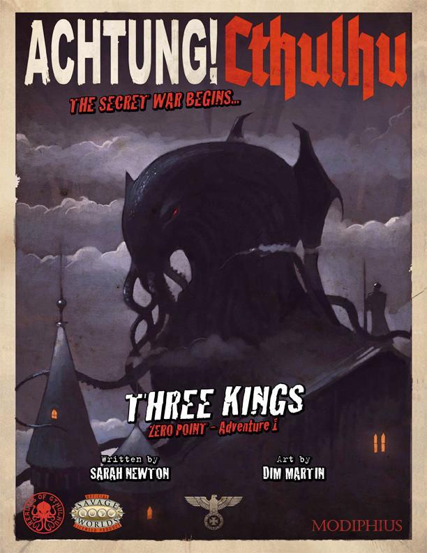Achtung! Cthulhu - Zero Point - Three Kings - Savage Worlds - PDF - Modiphius Entertainment