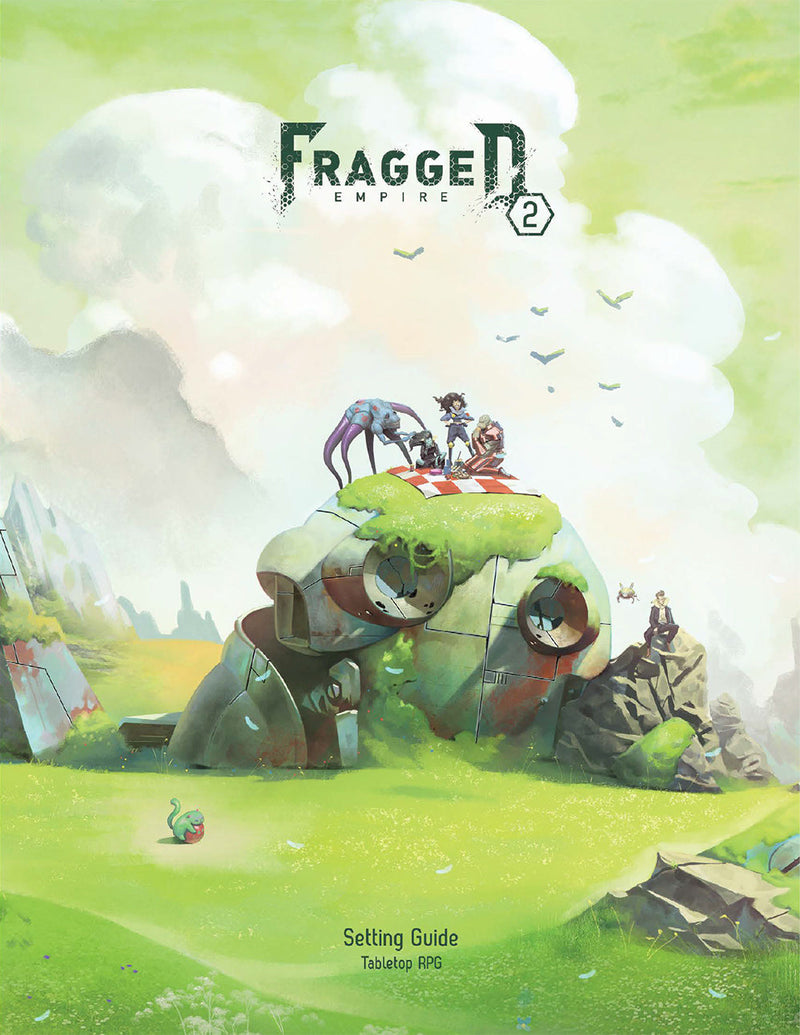 Fragged Empire 2nd Edition: Setting Guide (PDF)
