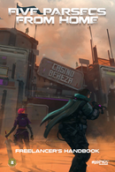 Five Parsecs from Home - Expansion 2 - The Freelancer's Handbook