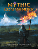 Mythic Commander Core Rulebook (PDF)