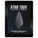 Star Trek Adventures MISSION PDF 029 Synthetic Diplomacy