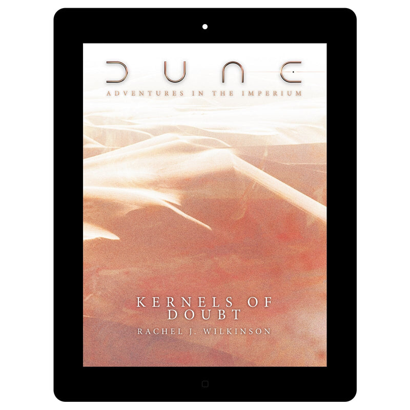 Dune: Kernels Of Doubt (PDF) Dune - Adventures in the Imperium Modiphius Entertainment 